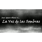 La Voz de las Sombras - Juan Ignacio Blanco - Susana Ruiz