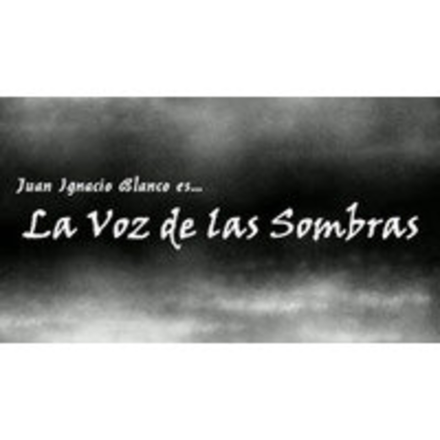 Podcast La Voz de las Sombras