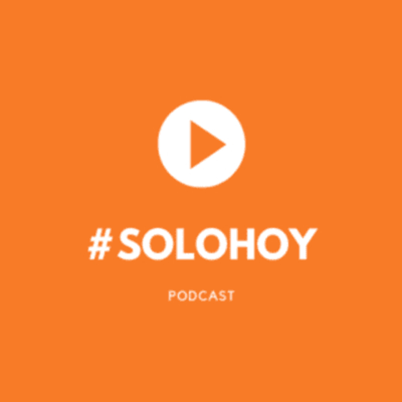 #SoloHoy