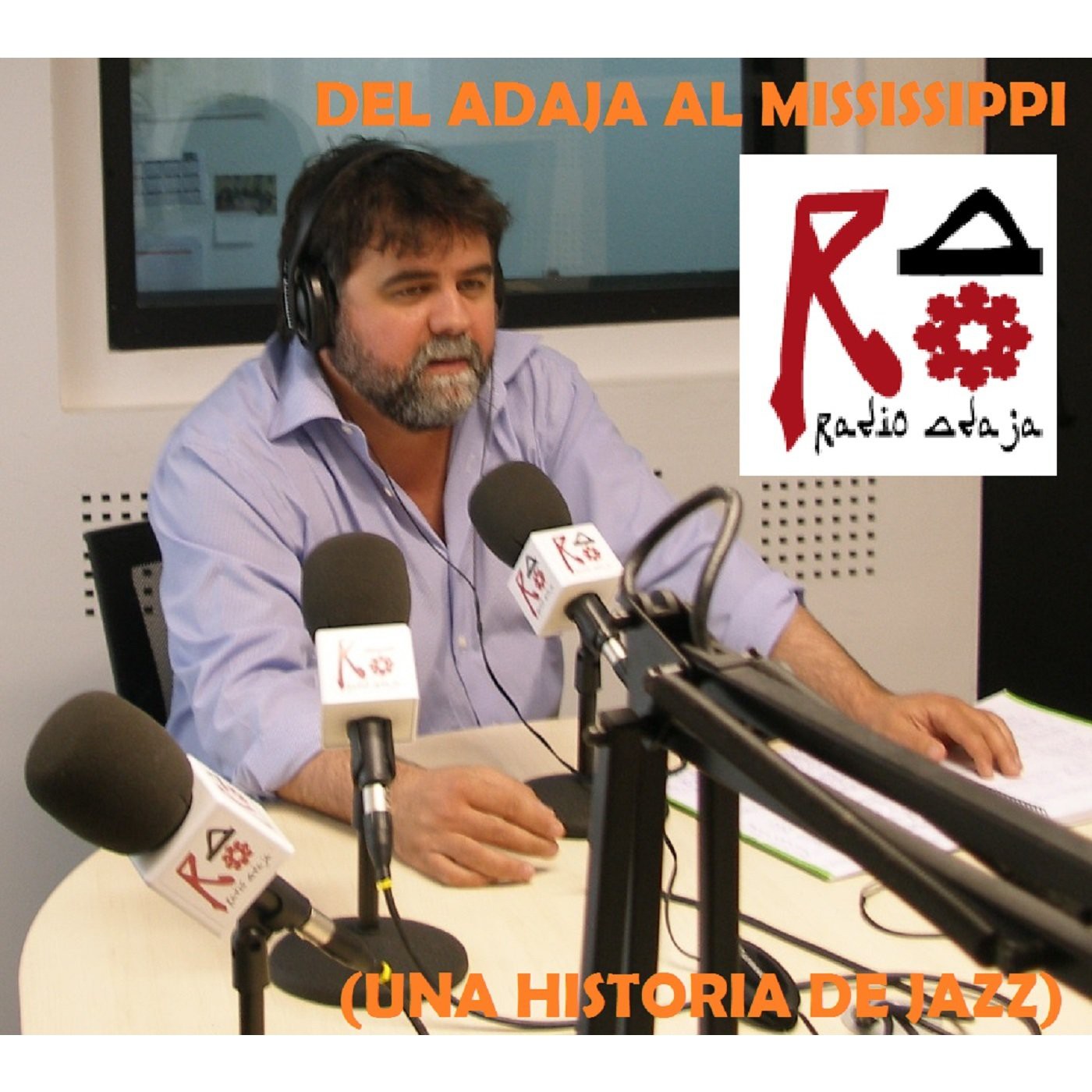Podcast Del Adaja al Mississippi