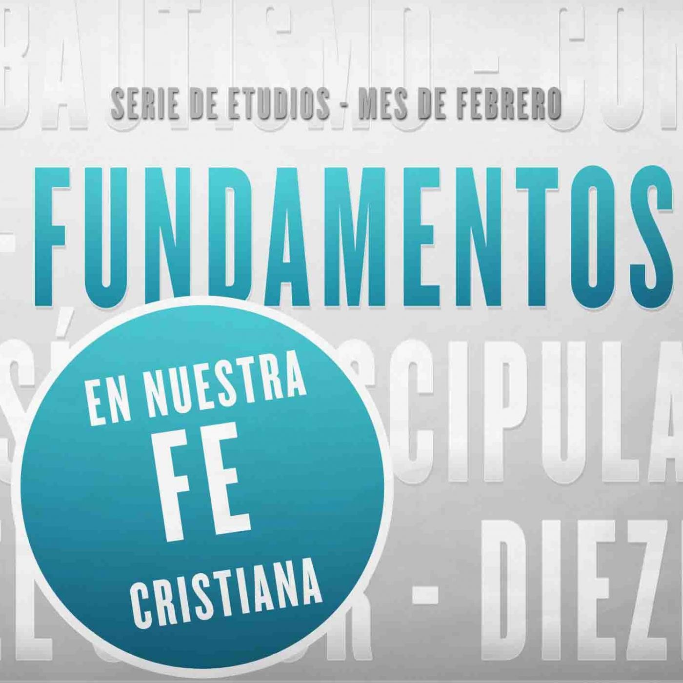 201602 Febrero fundamentos de nuestra fe 