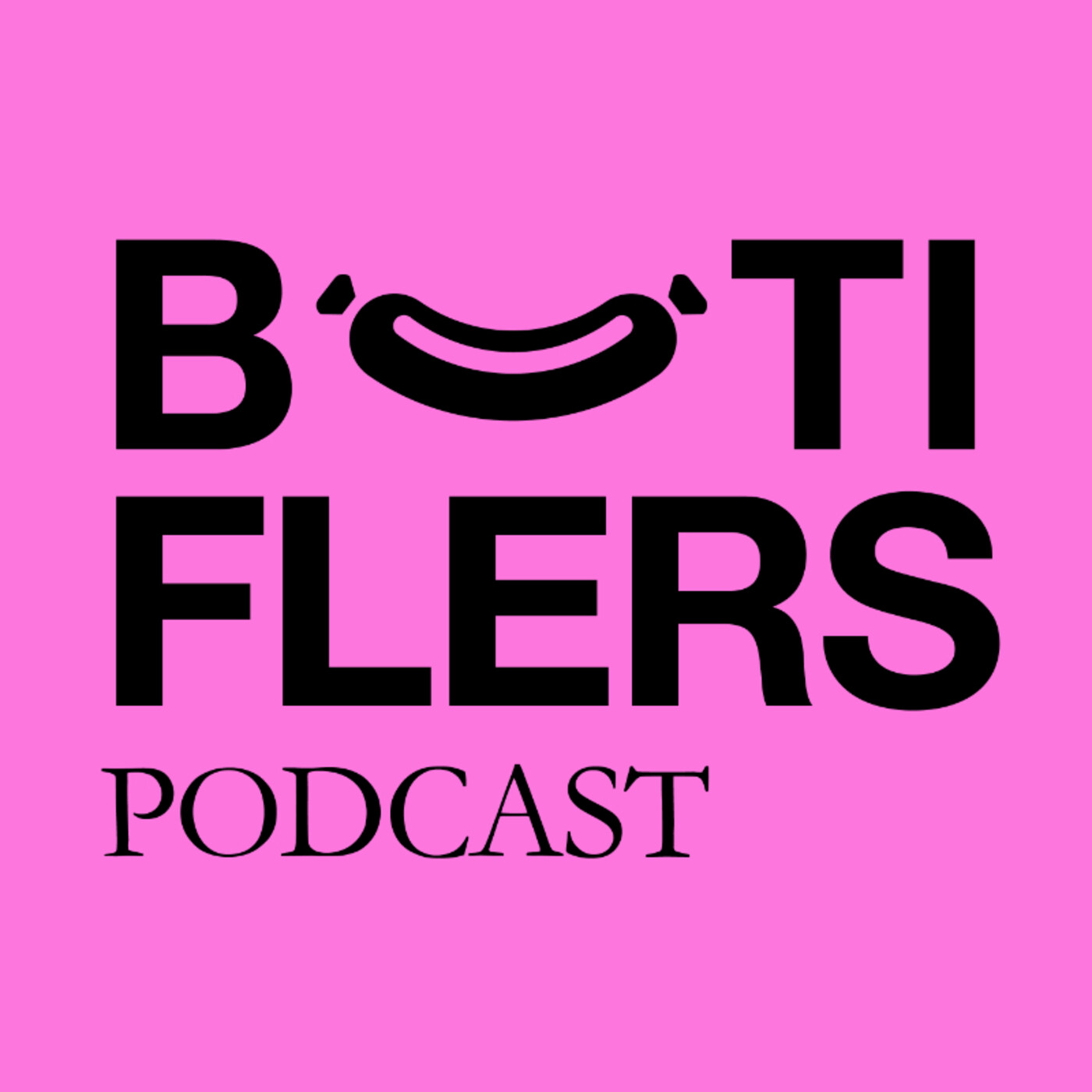 Botiflers Podcast