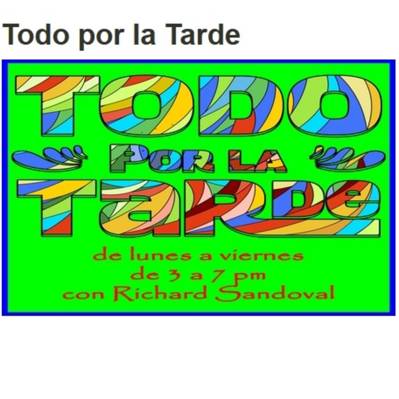 Podcast Todo por la Tarde