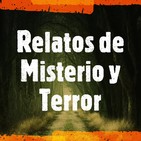 Relatos de Misterio y Terror