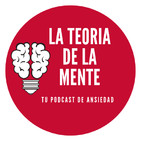 Cap 129: Ansiedad... ¿Cordura en un mundo de locura?