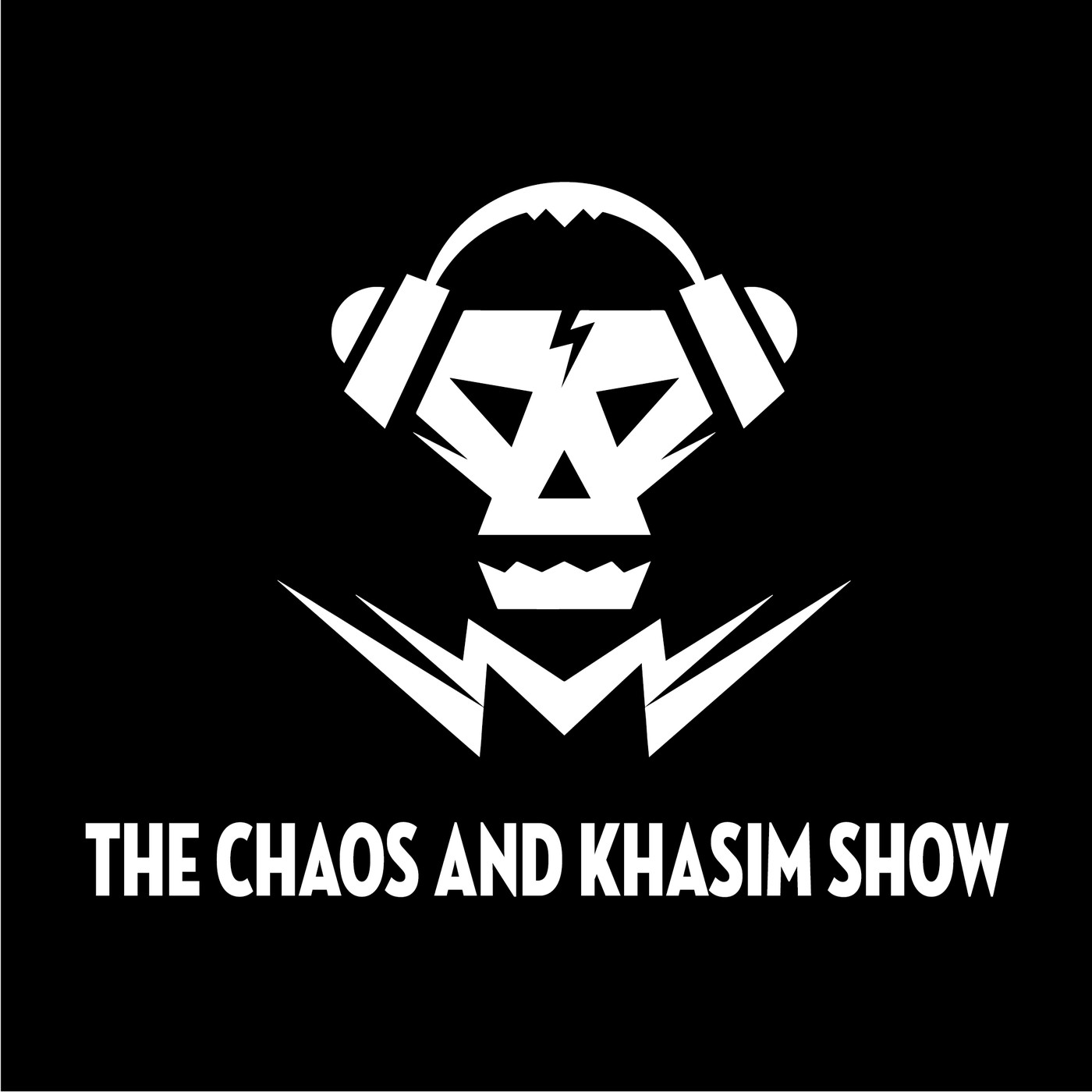 Chaos and Khasim Show
