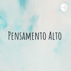 Descrevendo o que vejo | Pensamento Alto