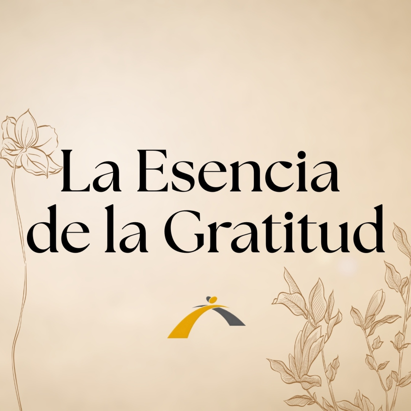 La Esencia de la Gratitud podcast artwork