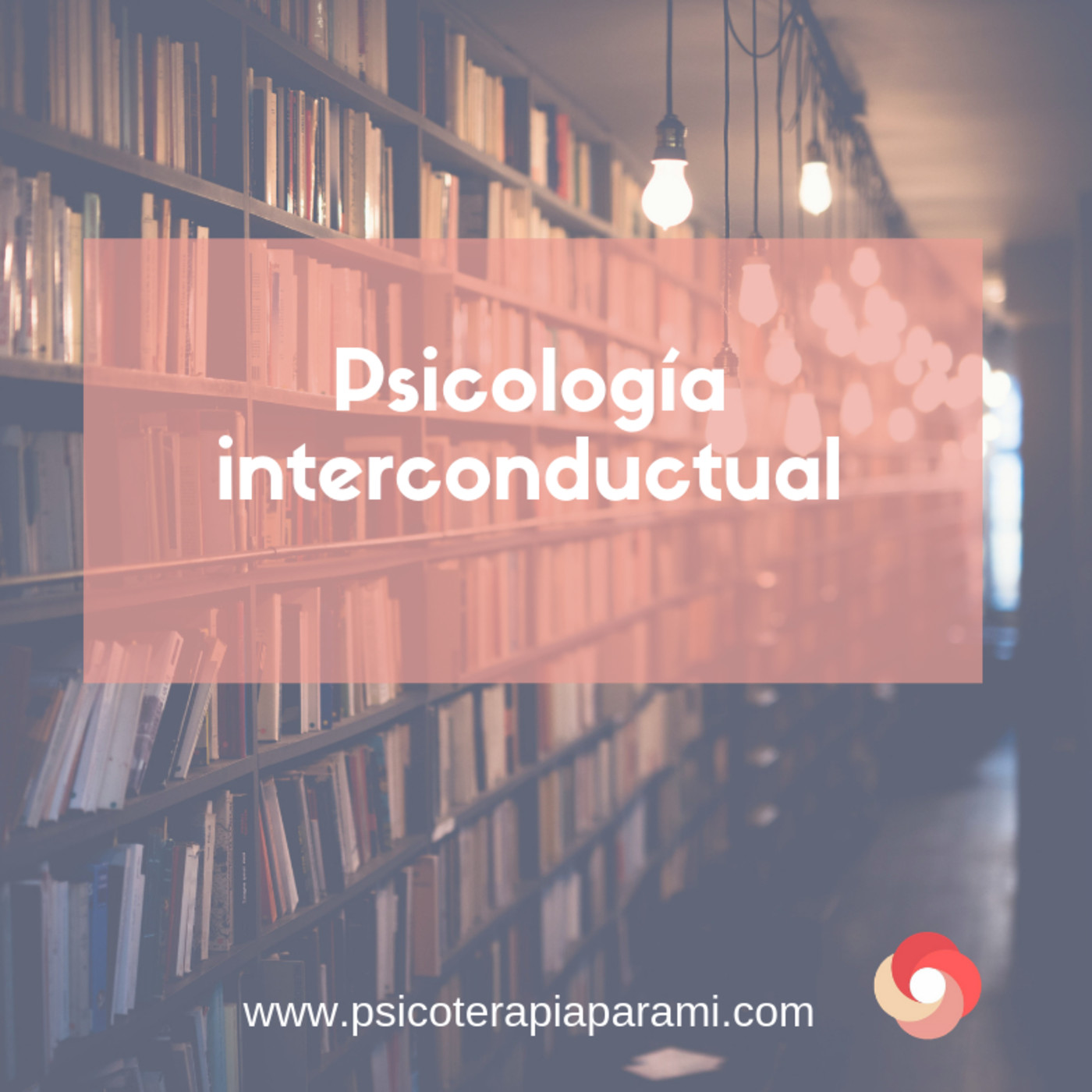 Entendiendo Psicología Interconductual
