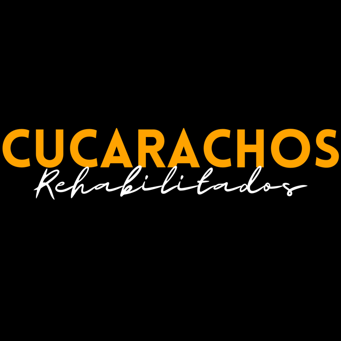Cucarachos Rehabilitados