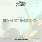Club Banditz Presents ‘Red Alert Radioshow powered by Monster’ Episode #311
