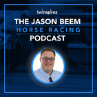 Jason Beem Horse Racing Podcast 4/8/20--Guest Brendan Walsh/Tampa Pick 5