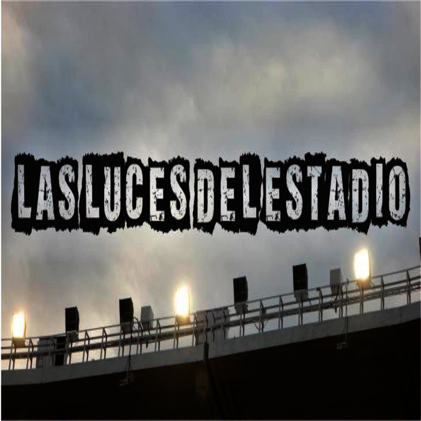 Podcast de Las Luces del Estadio - Revés