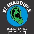 El Inaudible Radio Teatro