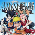 Animezing Podcast - Episode 168