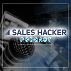 The Sales Hacker Podcast