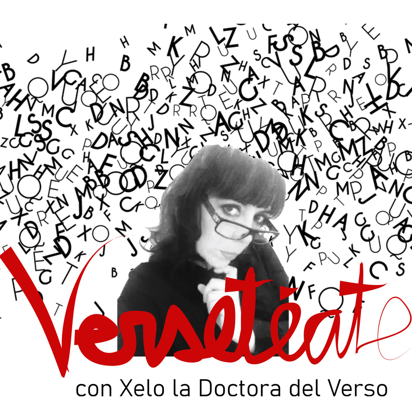 VERSETEATE - Xelo La Doctora del Verso