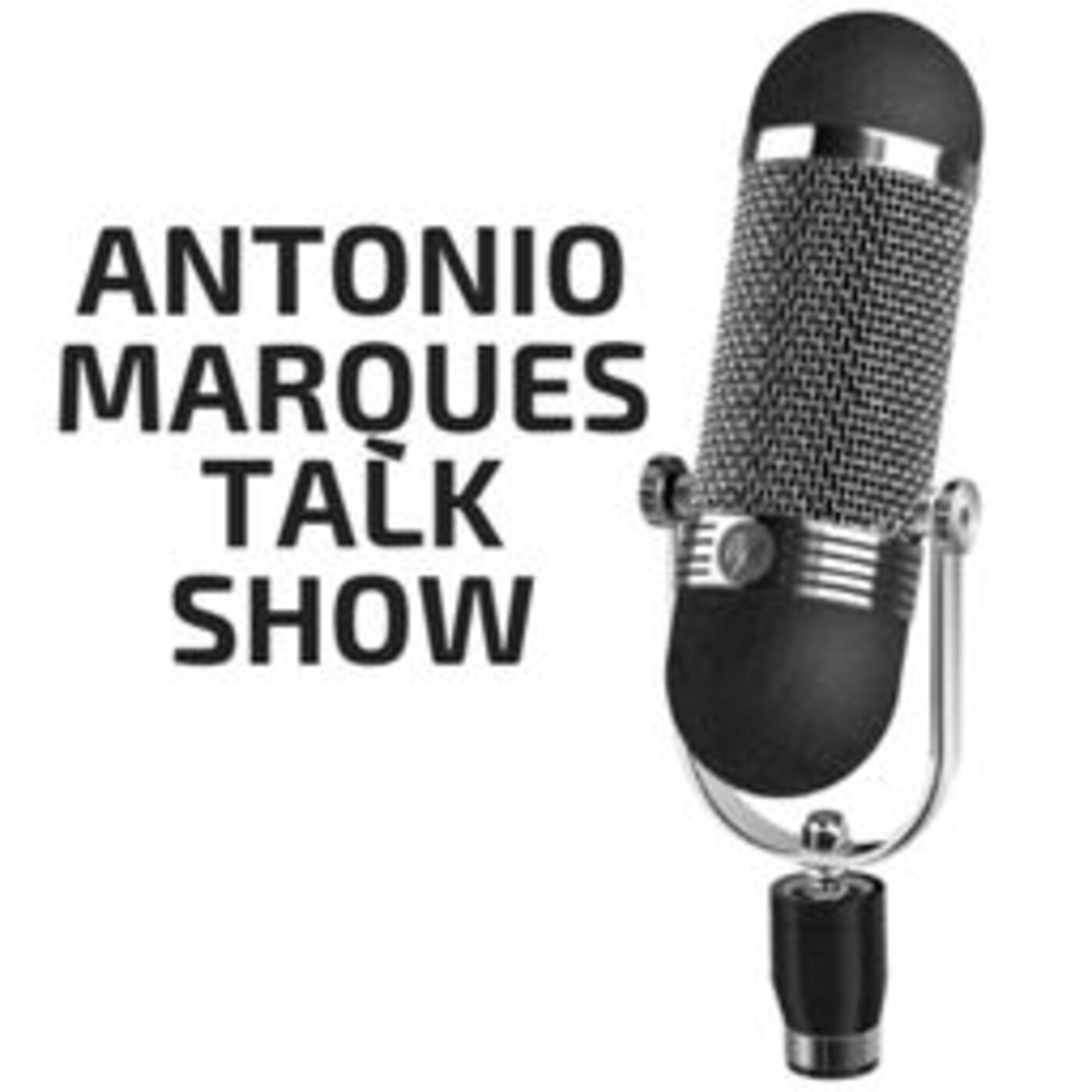 Último episodio del podcast Antonio Marques Talk Show