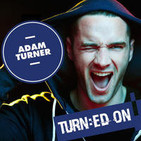 TURN:ED ON
