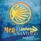 Caminho de Santiago Podcast: Tudo o que você preci