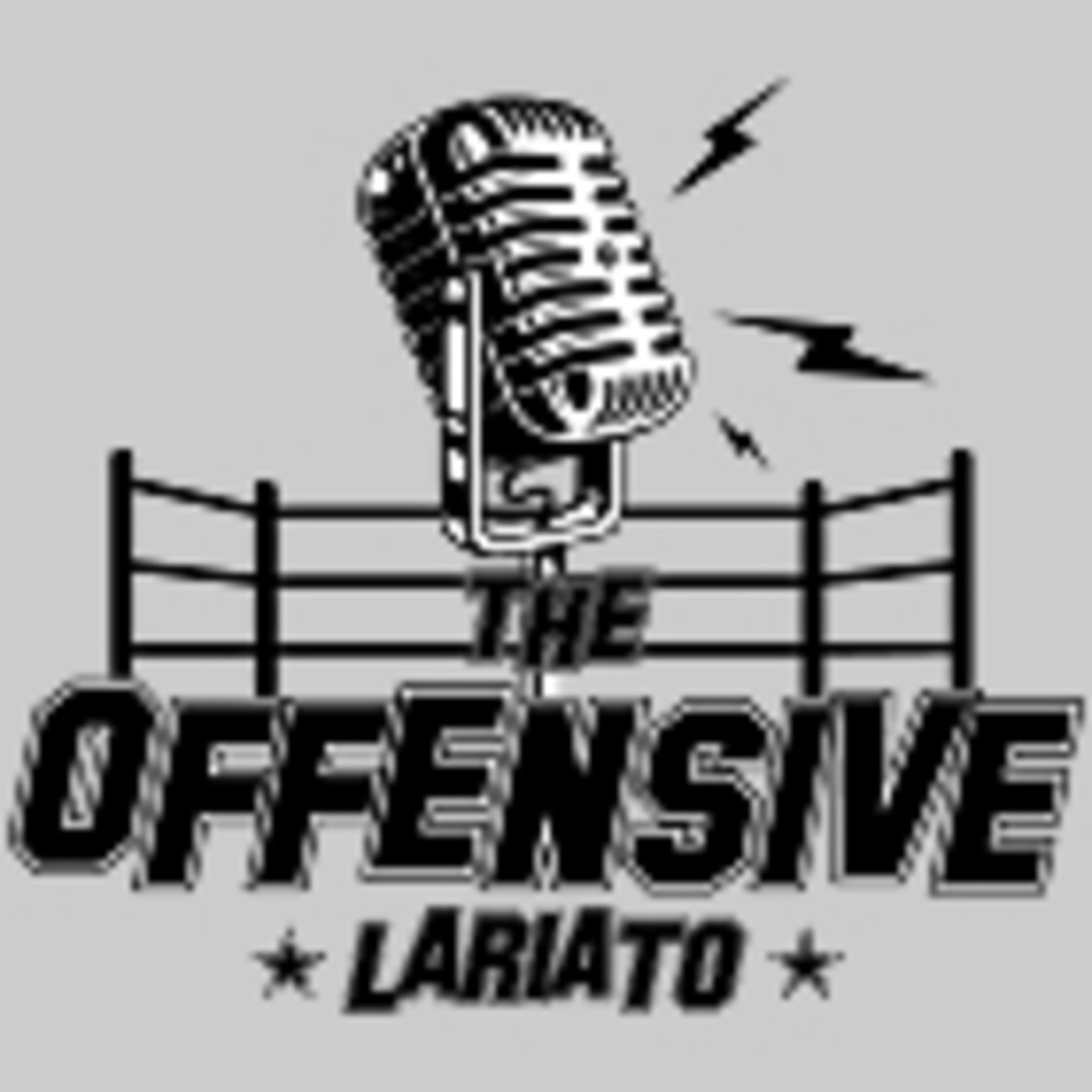 The Offensive Lariato Podcast