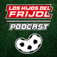 Los Hijos del Frijol | Cap. 2