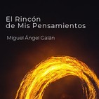El Rincón de Miguel Ángel Galán