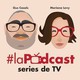 La Podcast s05e06 - Killing Eve