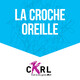 La croche oreille : 05/24/2020 21:00