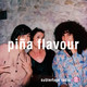 Piña Flavour #6: Planchando estilos