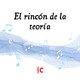 El rincón de la teoría - 06/10/19