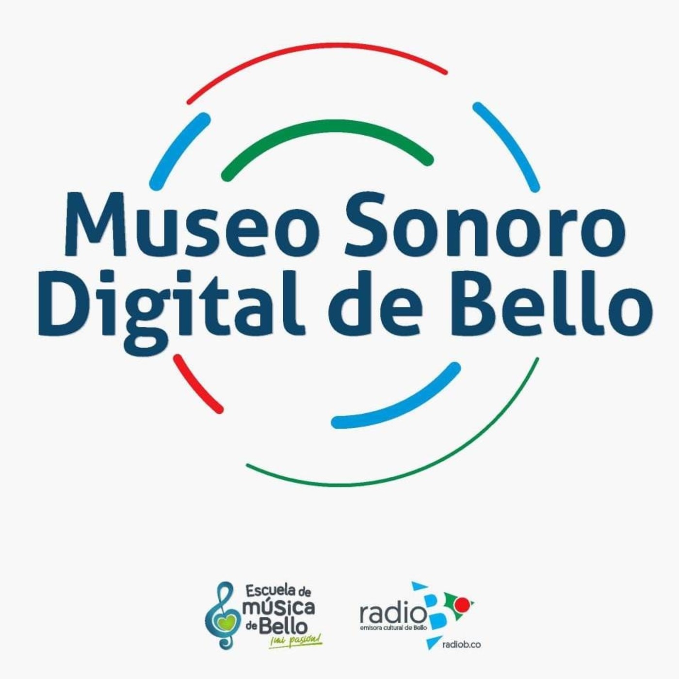 Museo Sonoro Digital de Bello