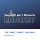 Viajando para Orlando – Podcast – 77
