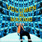 Volumen al Maximo 20190701 - parte 1