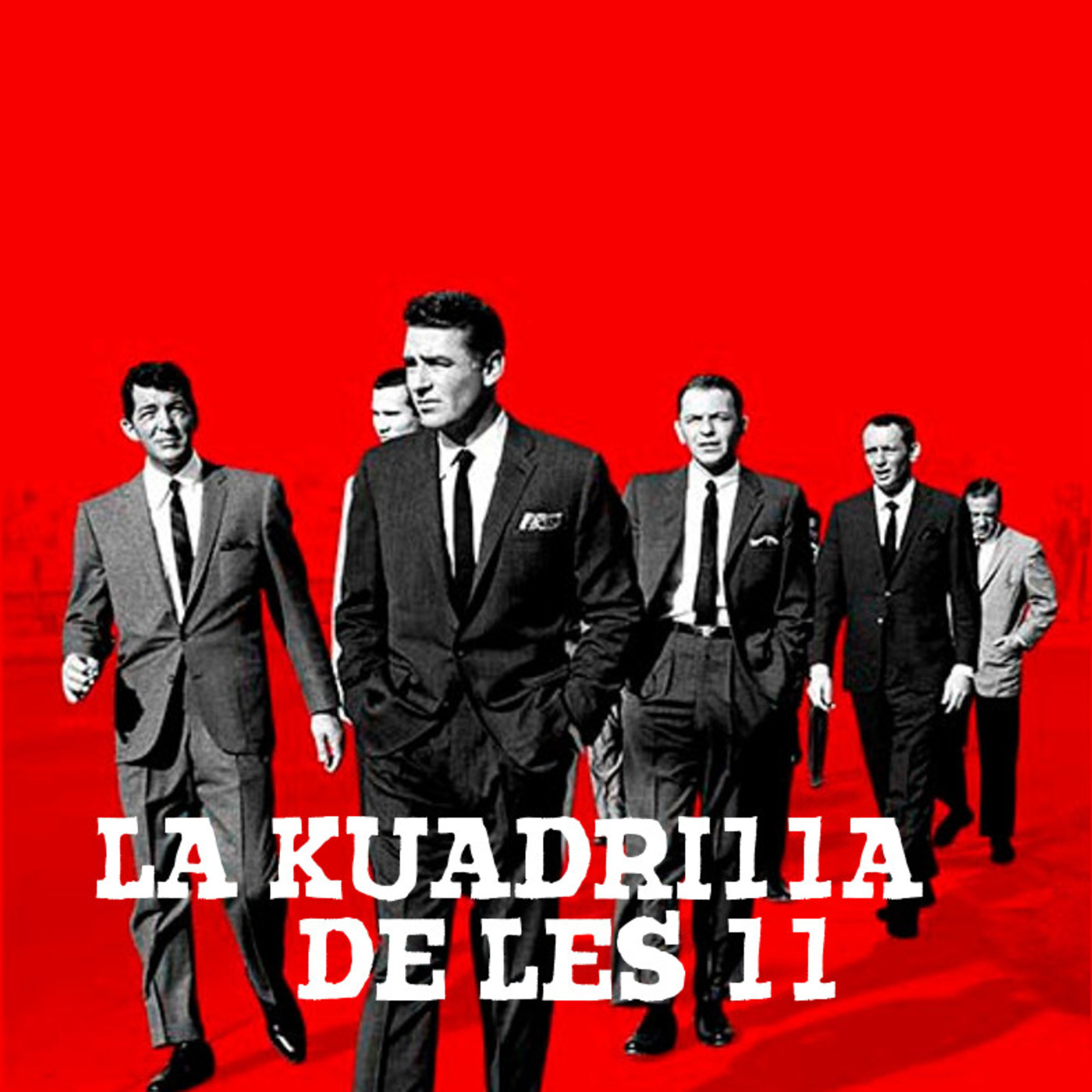 La Kuadrilla de les 11