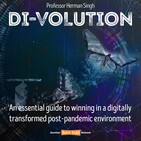 04 | Di-Volution is the alchemy of the digital war | Herman Singh (Future Advisory | CEO)