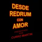 DESDE REDRUM CON AMOR