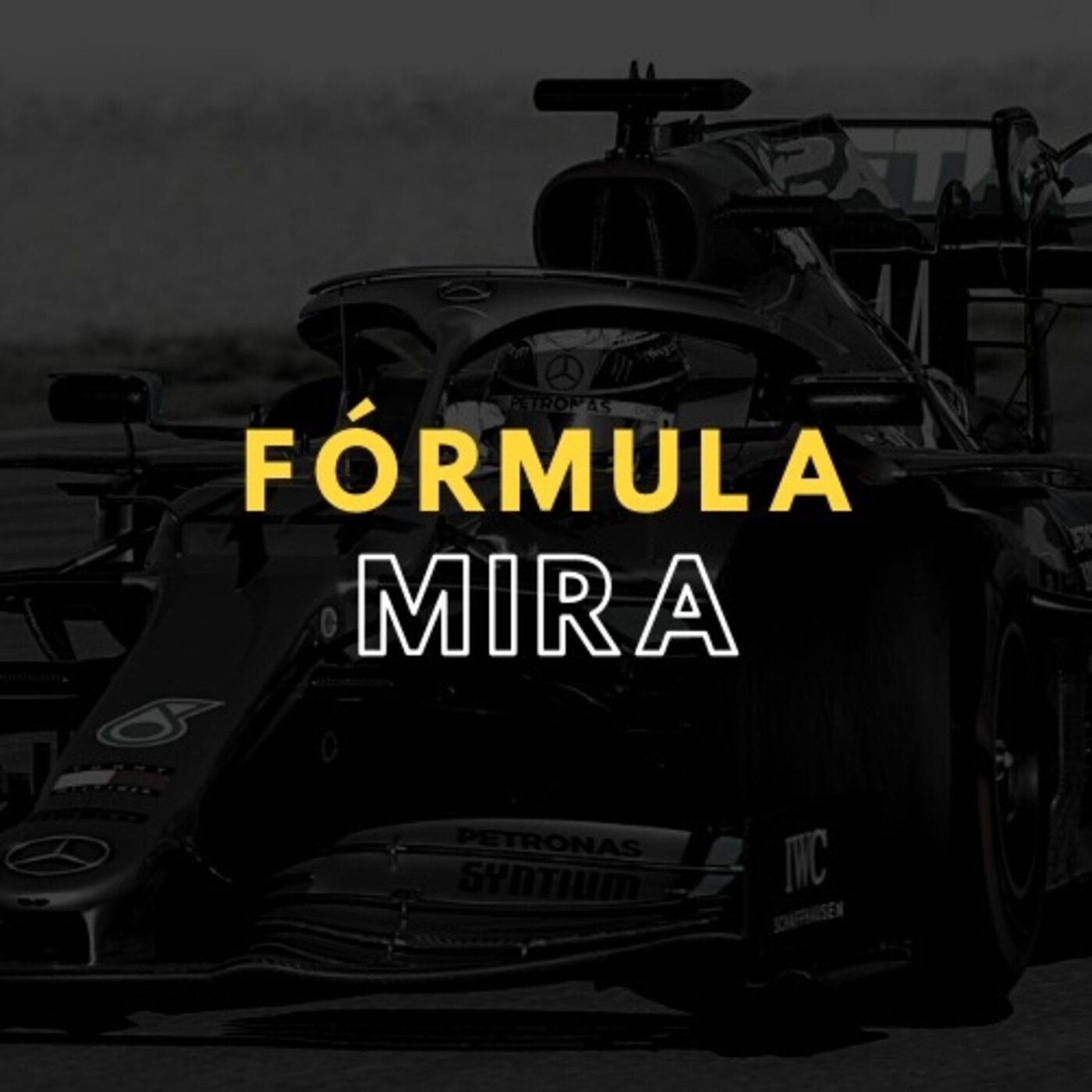 Fórmula Mira: Lo mejor del automovilismo podcast artwork