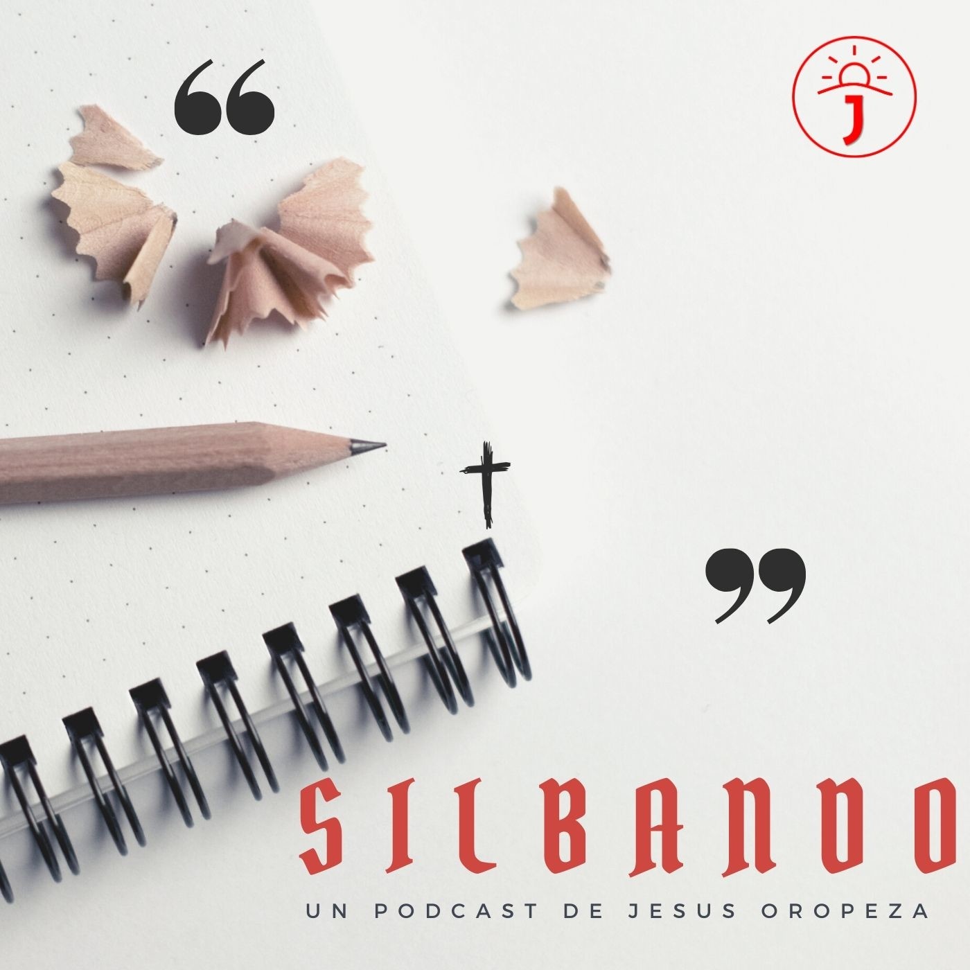Silbando - Un Podcast de Jesus Oropeza