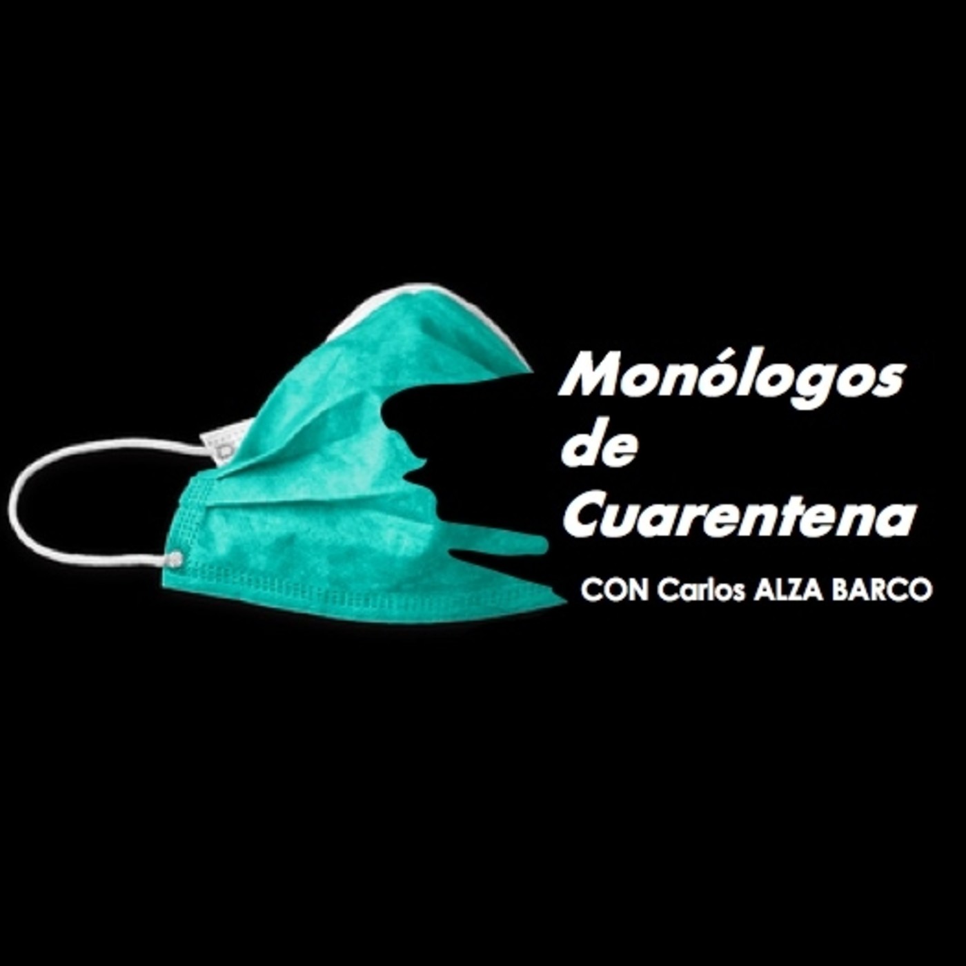 Monólogos de Cuarentena
