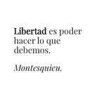 Libertad es poder hacer lo que debemos