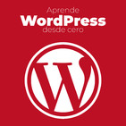 WordPress desde Zero: Aprende todo lo que necesita