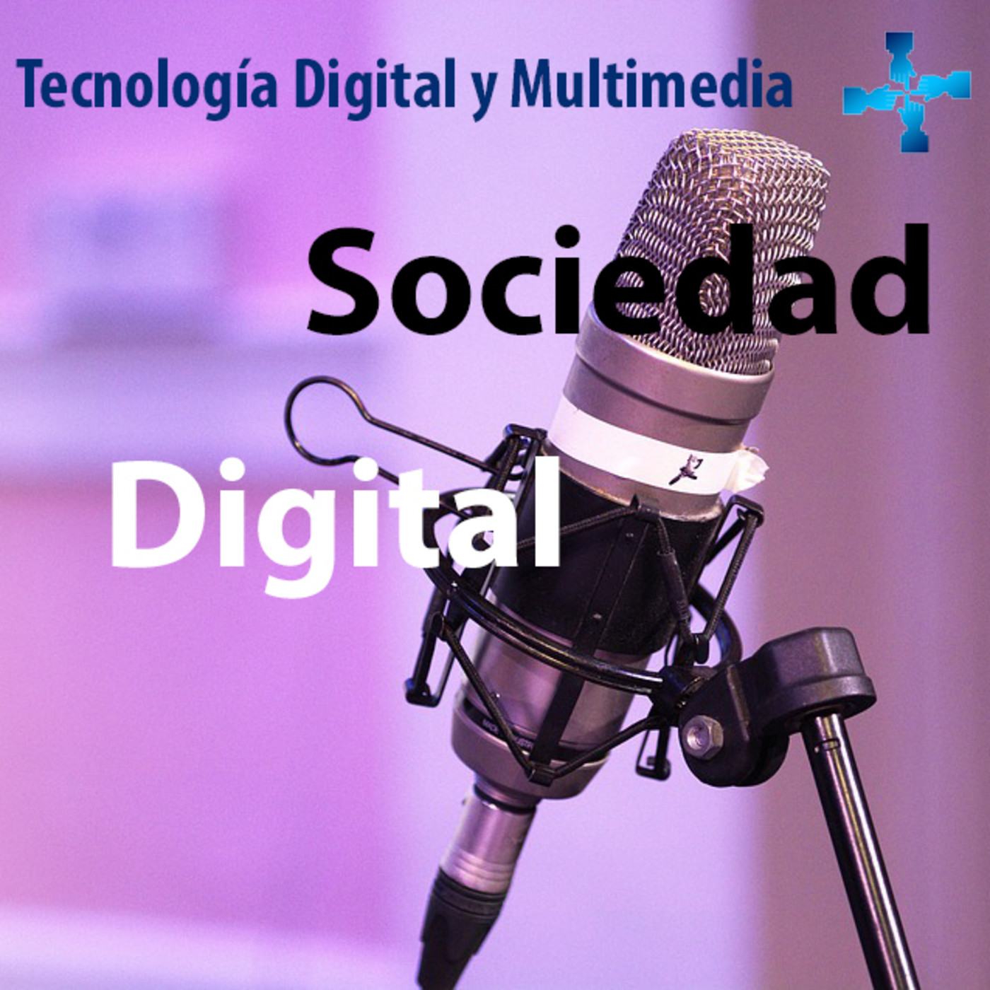 Sociedad Digital - Podcasts