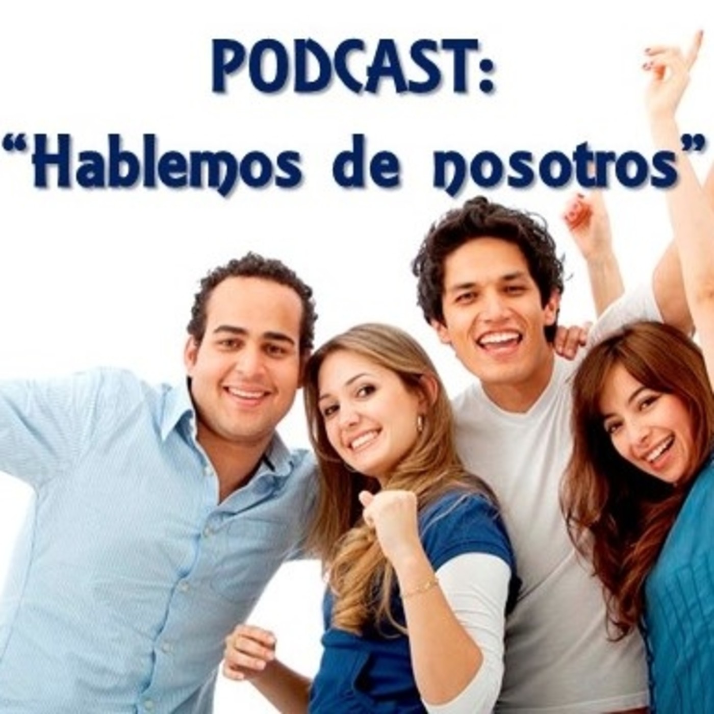 Hablemos de nosotros