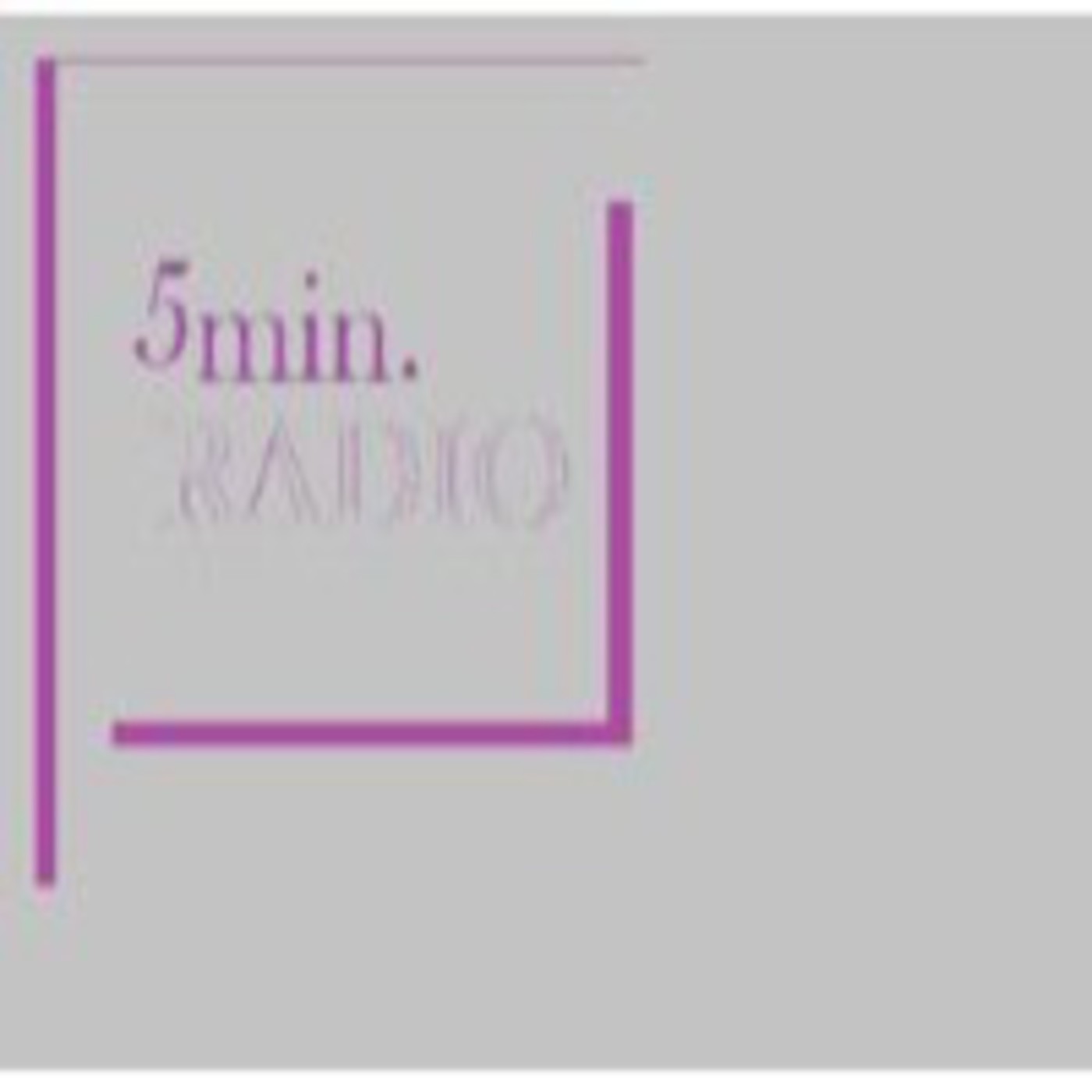 Podcast Radio 5min