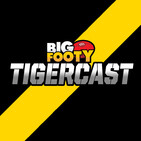 BigFooty Tigercast S04 EP08 Ft Michaels, CB17 & Tiger71