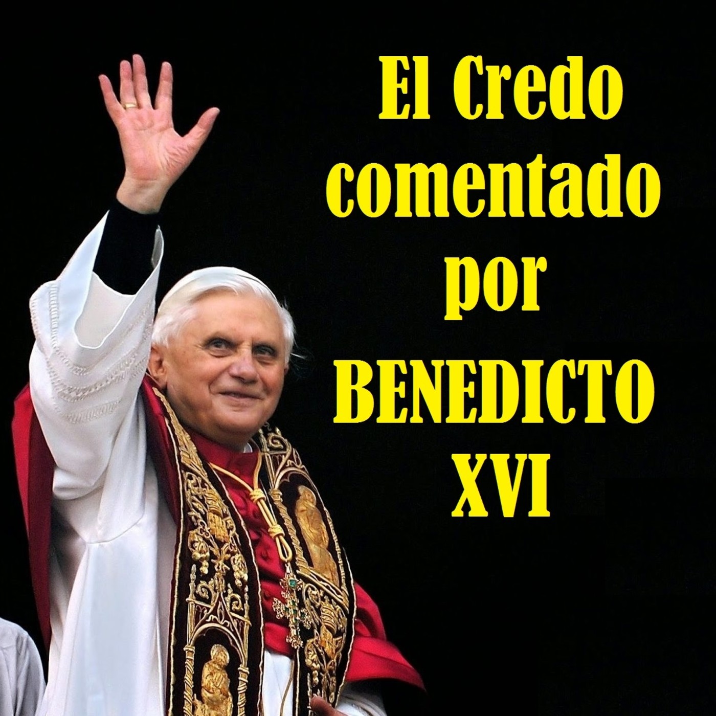 El Credo comentado por Benedicto XVI