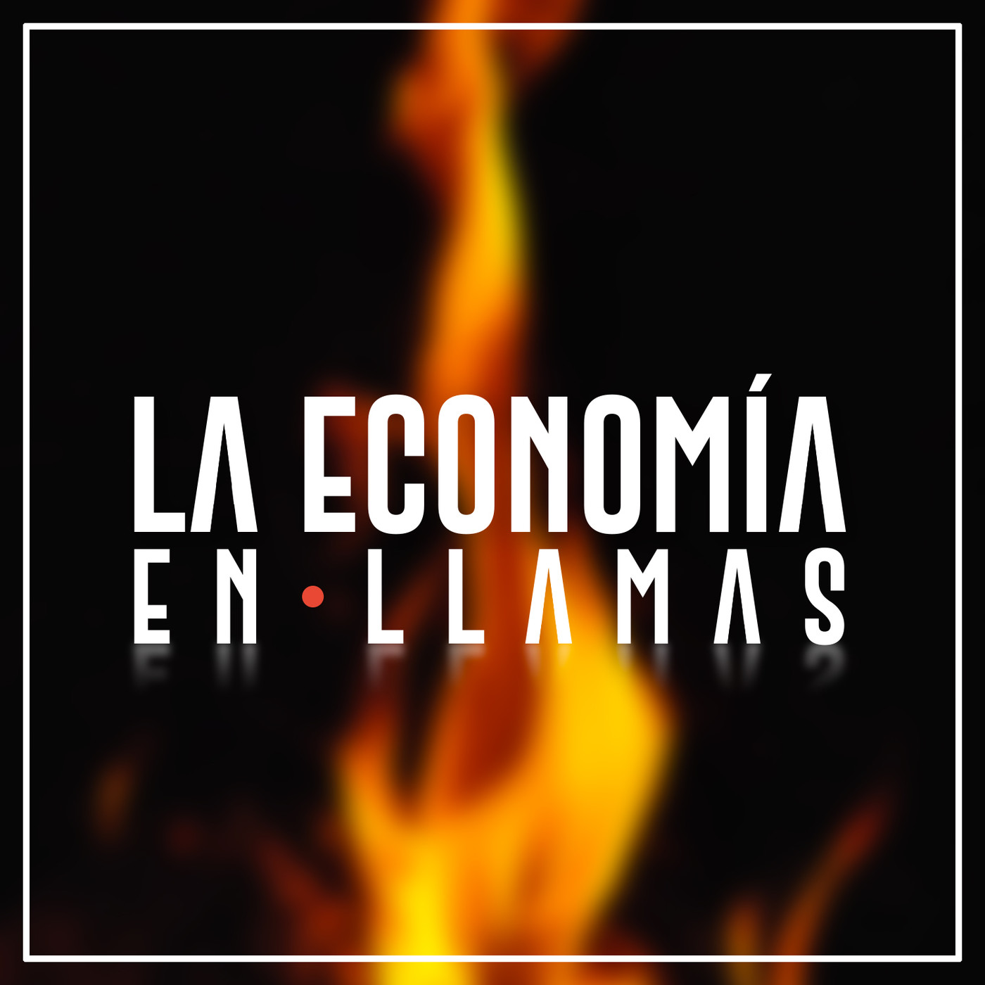 La economía en llamas