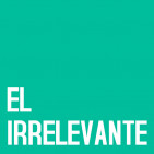 El Irrelevante