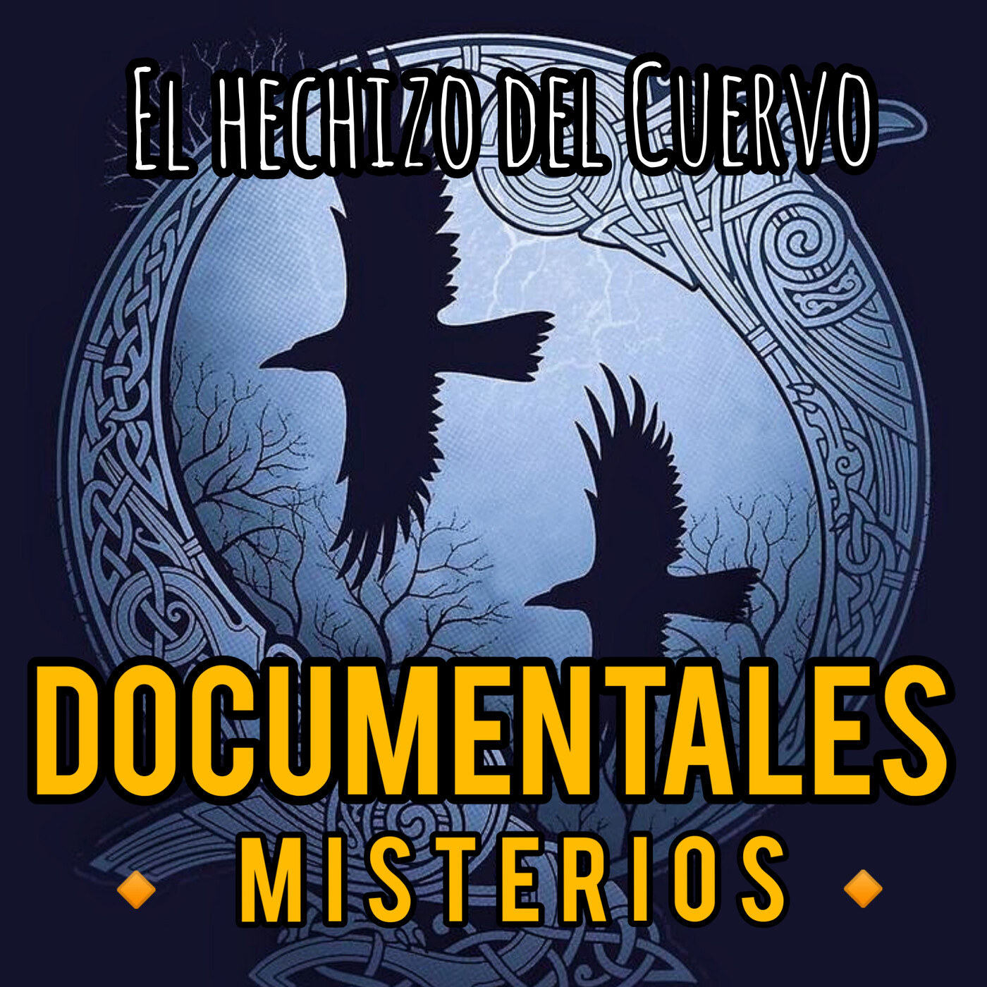 El hechizo del cuervo - Podcast en iVoox